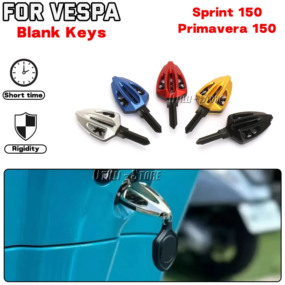 

For Vespa Primavera 150 Sprint 150 New Motorcycle accessories Blank Keys Uncut Blade Chip Key