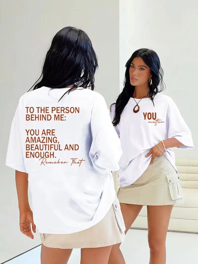 Lady's Tops To The Person Behind Me Positive Slogan Graphic Women's T-Shirt,Casual Crew Neck Summer Daily Wear Inspirational Top