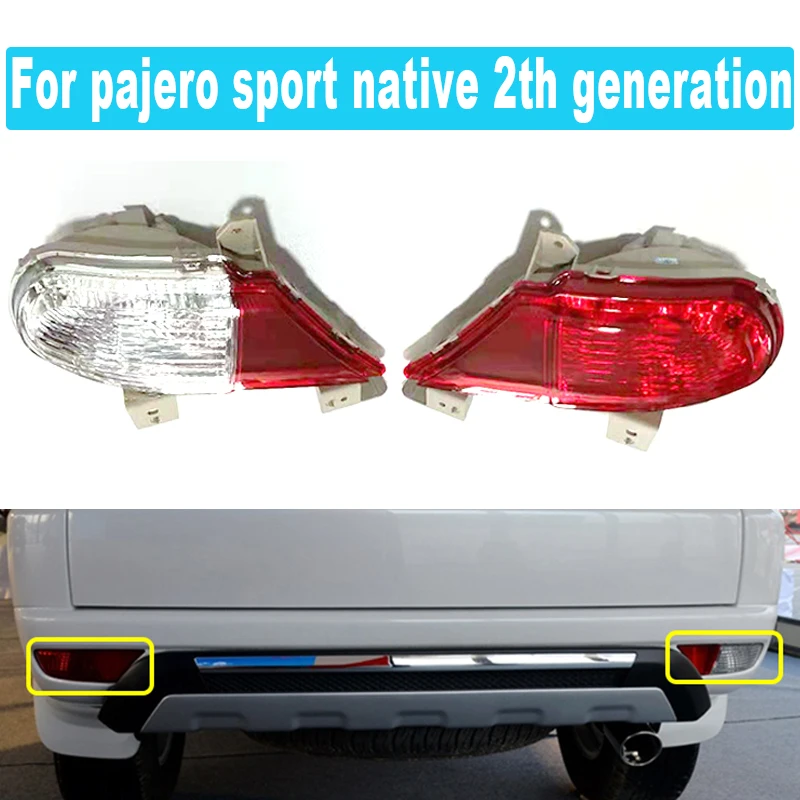 Car Bulbless Rear Bumper Light Rear anti-fog Light Reversing Lamp Cover Shell For Pajero Sport Native 2th Generation 2007-2014