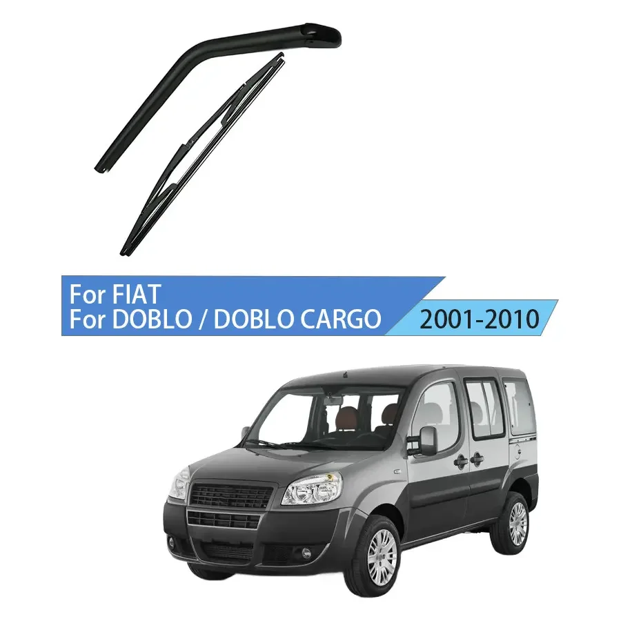 

For FIAT For DOBLO / DOBLO CARGO 2001-2010 Rear Wiper Blade Arm Rear Window Windshield