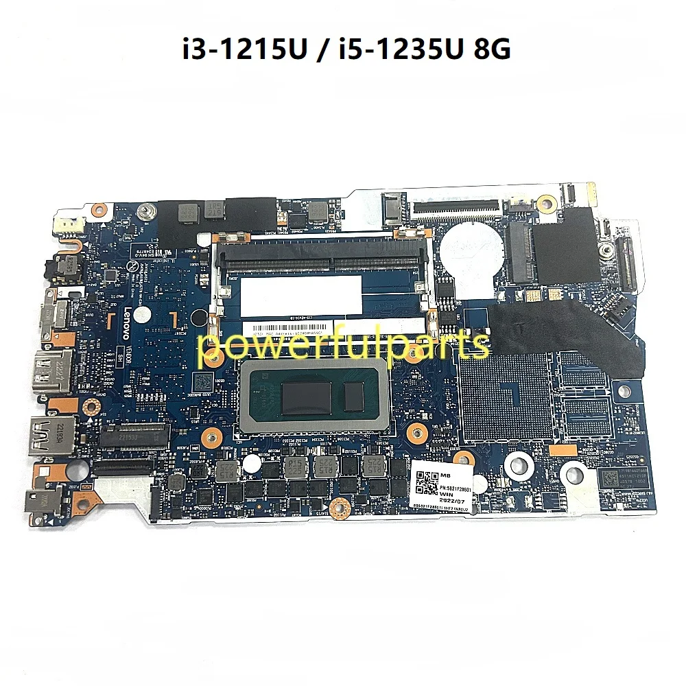 

For Lenovo IdeaPad 3 14IAU7 Motherboard NM-E341 5B21F28601 5B21F28595 i3-1215U i5-1235U 8GB Working Good