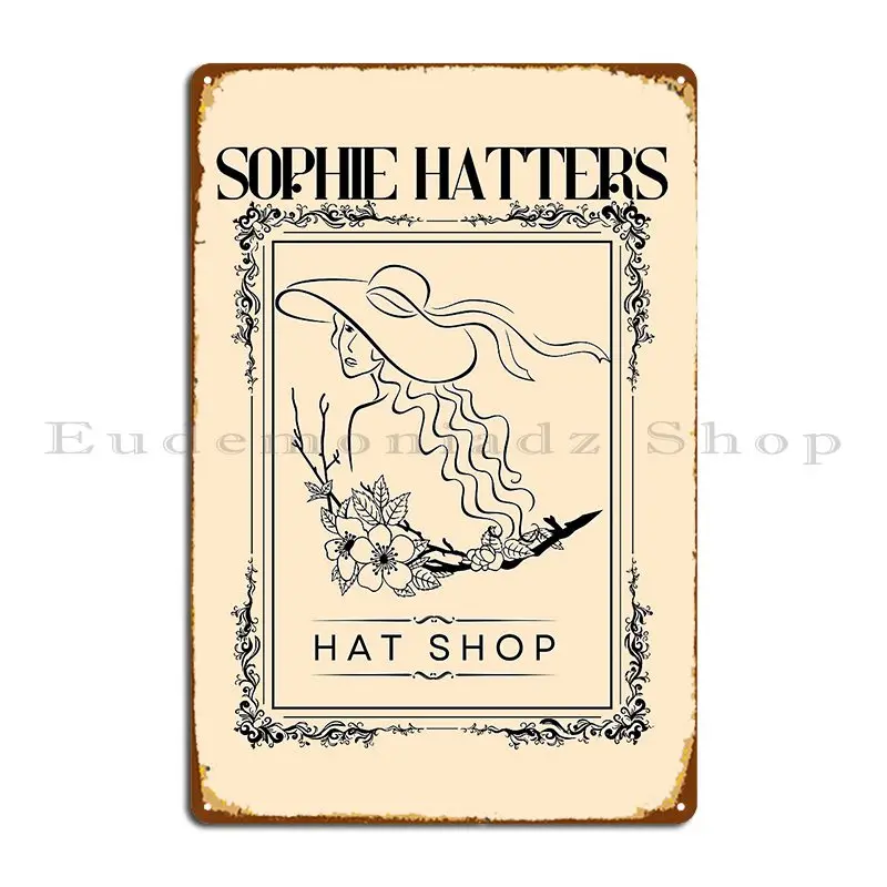 Sophie Hatter S Hat Shop Metal Sign Printed Personalized Garage Living Room Pub Tin Sign Poster