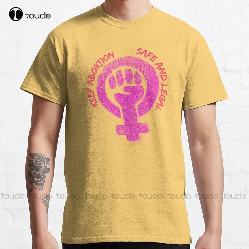 Keep Abortion Safe And Legal Classic T-Shirt Football Shirts For Women Outdoor Simple Vintag Casual T Shirts Xs-5Xl Custom Gift