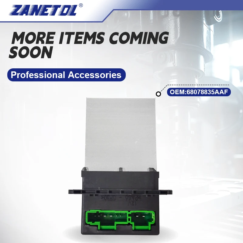 

ZANETOL Blower Motor Control Module / Resistor for Dodge Journey JC 2009~2019 68078835AAF Hot New Model Cars Accessories System