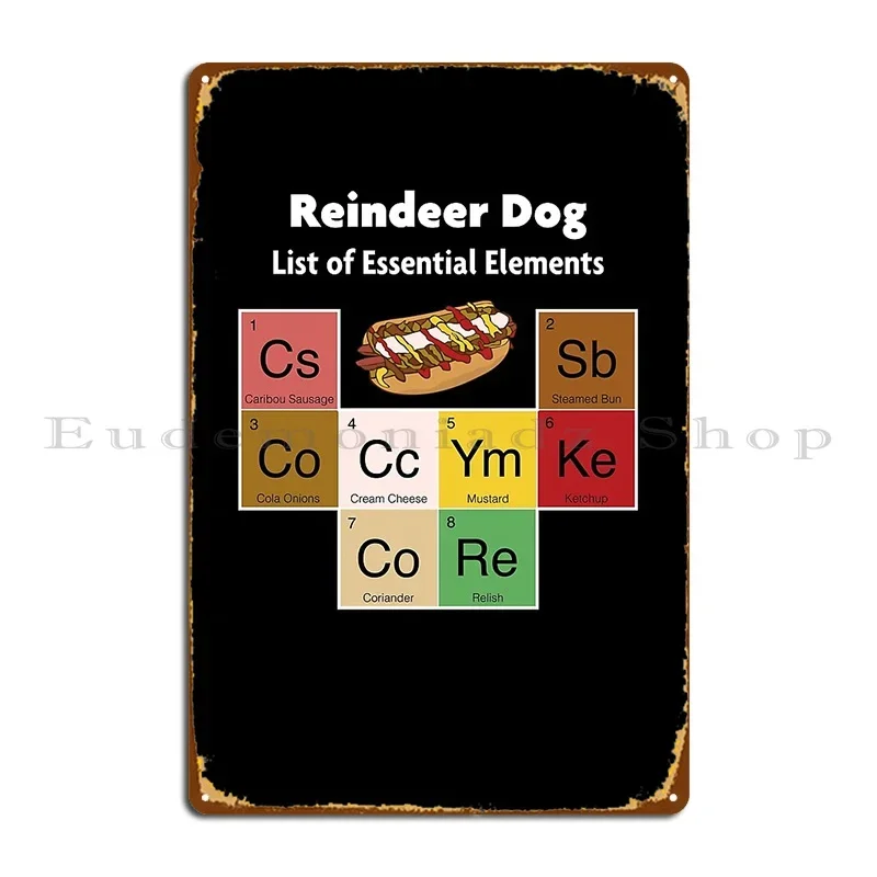Reindeer Sausage Hot Dog Anchorage Alaska Caribou Treat Metal Plaque Rusty Club Club Bar Designing Club Tin Sign Poster