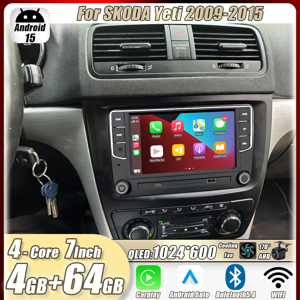 

4GB+64GB 7"For SKODA Yeti 2009-2015 Car Stereo Radio CarPlay Android15 Auto Head Unit GPS 4G+WIFI Navi Multimedia Player