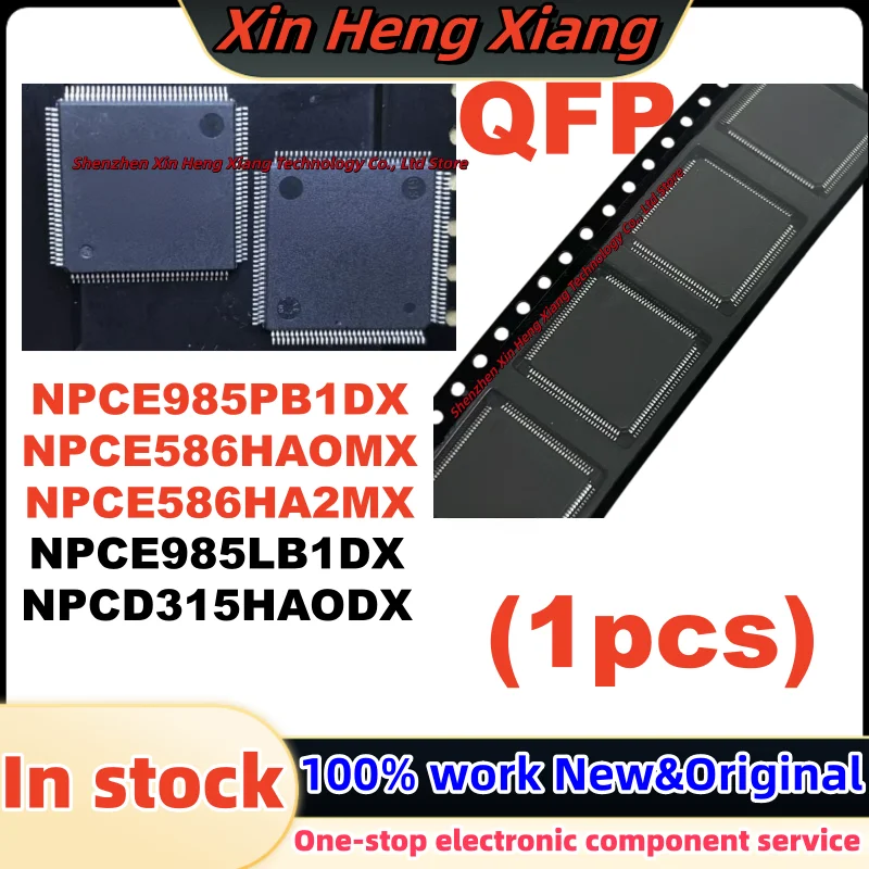 (1Pcs) NPCE586HAOMX NPCE586HA2MX NPCE985PB1DX NPCE985LB1DX NPCD315HAODX NPCE985PBIDX NPCE985LBIDX NPCE586HA0MX NPCD315HA0DX
