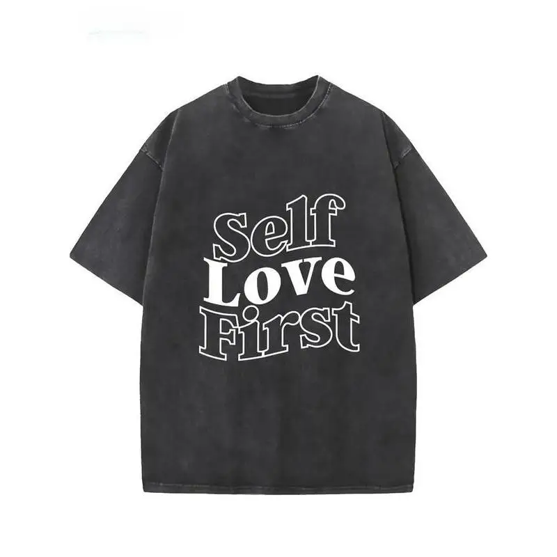 

Self Love First T-Shirt Positive Quote Graphic Tee Vintage Washed Oversized Unisex Top for Motivation, Therapy or Gift S-3XL