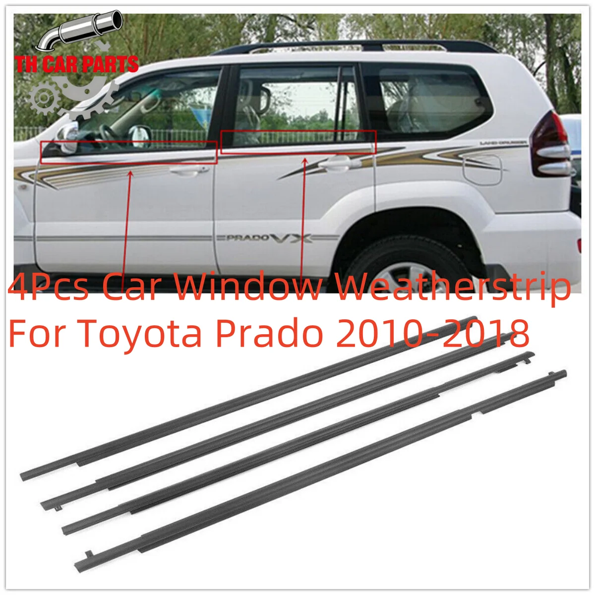 

4Pcs Car Window Weatherstrip For Toyota Prado 2010-2018 Car Weatherstrip Window Moulding Trim 75711-60071 75712-60071
