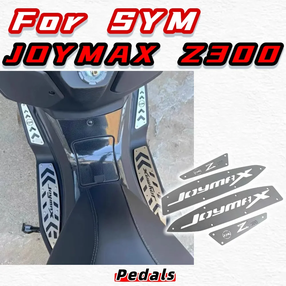 

For SYM JOYMAX Z 300 Z300 JOYMAXZ300 modified pedal stainless steel foot pad foot pedal motorcycle modified pedal