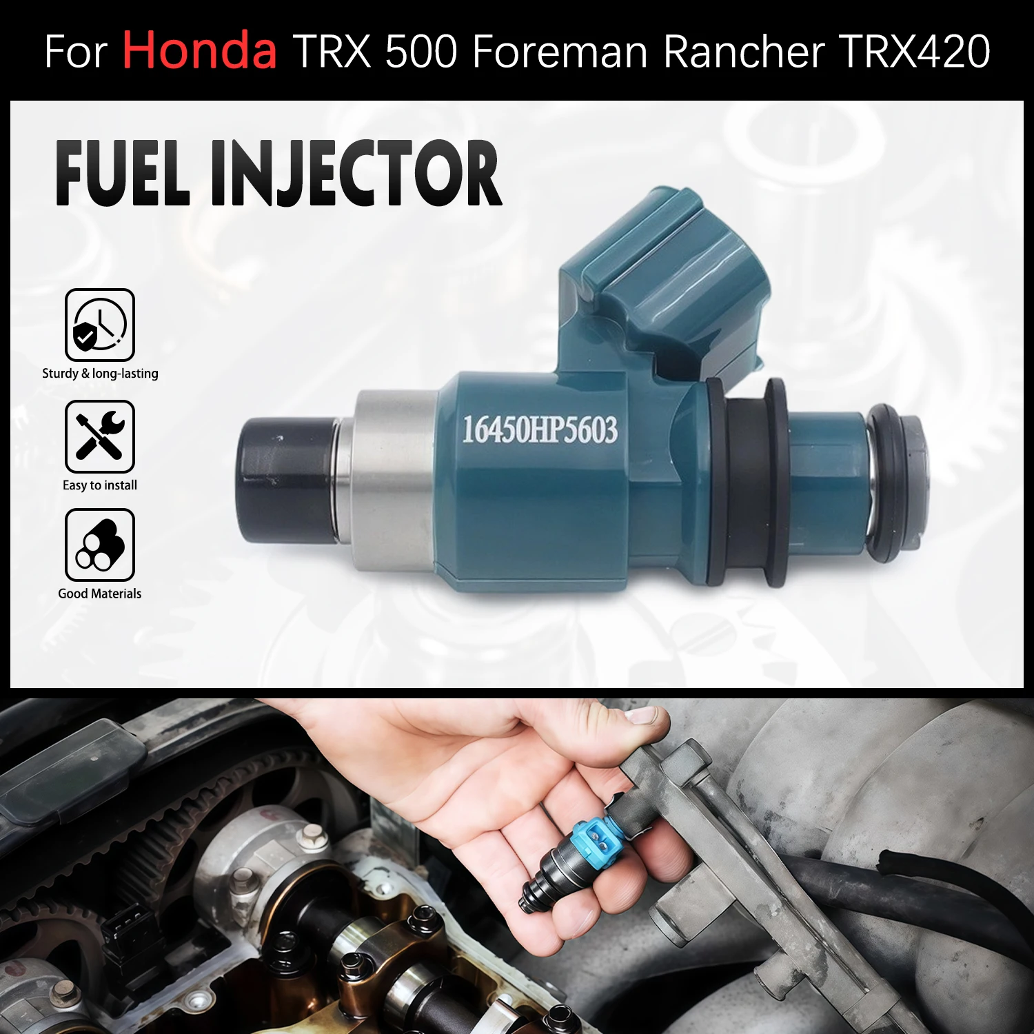 

16450HP5603 Fuel Injector Nozzle Motorcycle Engine Accessories For Honda TRX420FMA TRX500FEC TRX500FPMC TRX420FM TRX420FAA