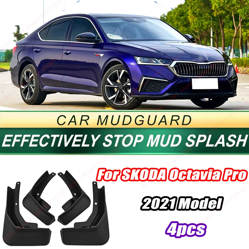 For SKODA Octavia Pro 2021 Model 4PCS Front Rear Mud Flaps Splash Guards Fender Mudguards Auto Accessories