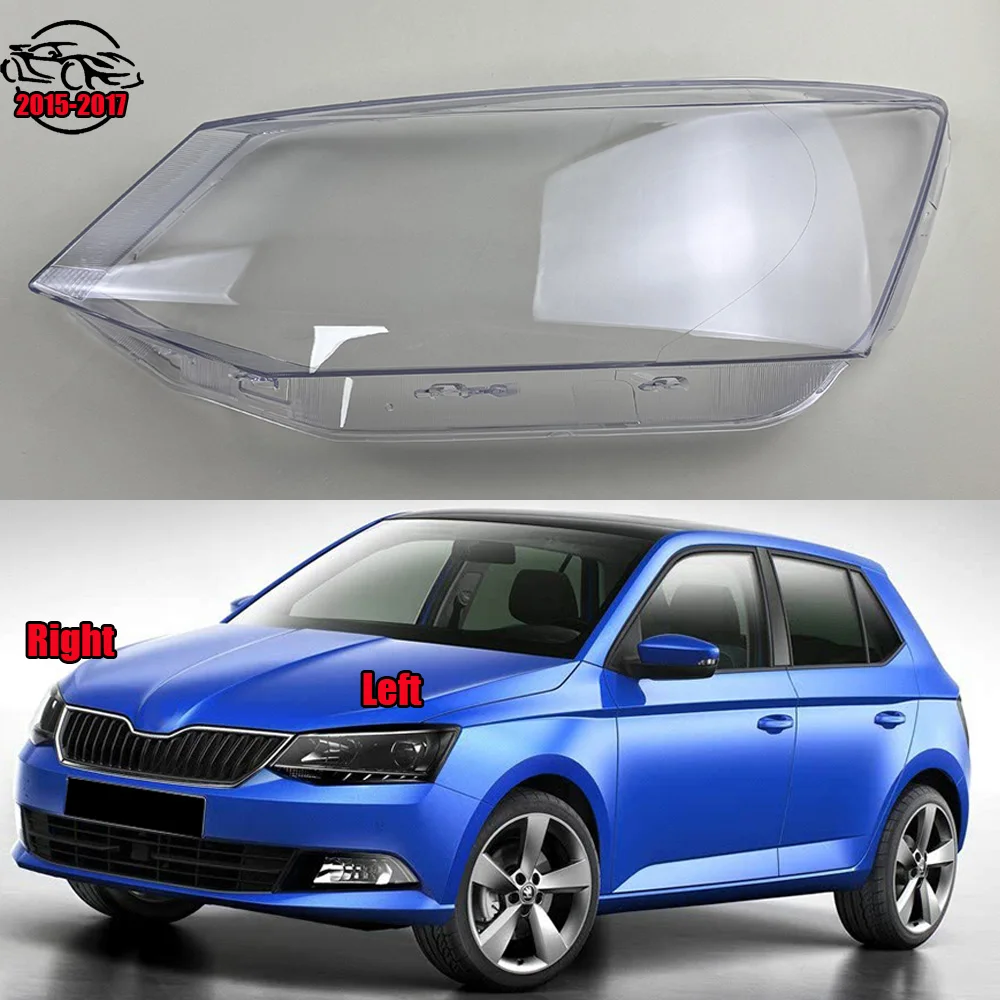 

For Skoda Fabia 2015 2016 2017 (High) Headlight Lens Cover Transparent Headlamp Shell Plexiglass Replace Original Lampshade