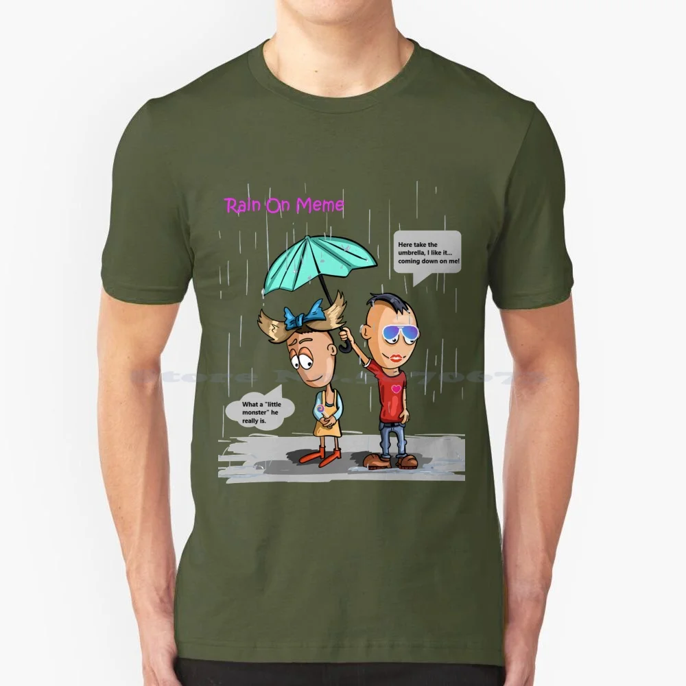 Rain On Meme , It Is Coming Down On Meme T Shirt 100% Cotton Tee Rain On Meme Coming Down On Meme Umbrella Parody Chromatica