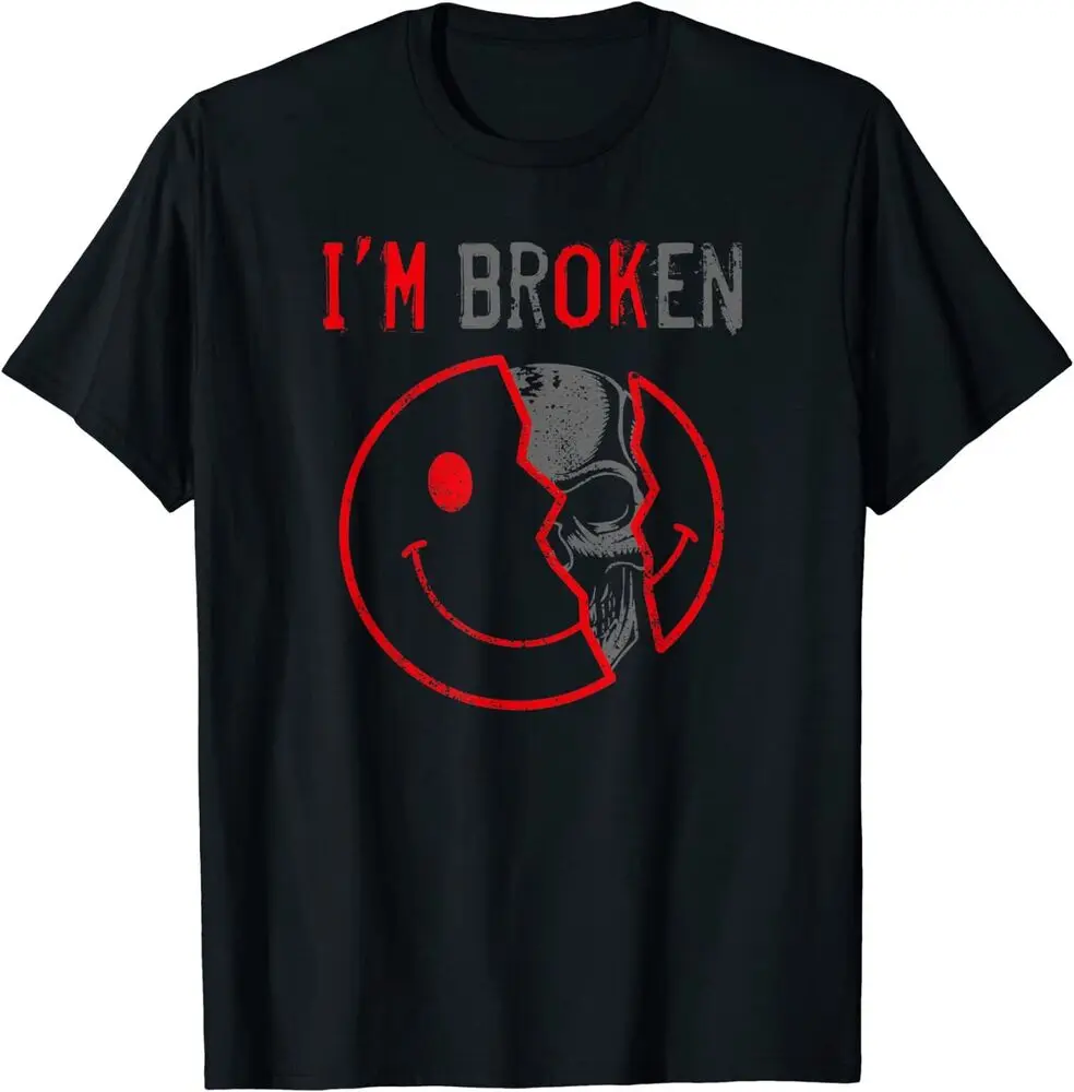 

I'm Ok I'm Broken Invisible Illness Funny Graphic T-Shirt 100% Cotton O-Neck Summer Short Sleeve Casual Mens T-shirt Size S-3XL