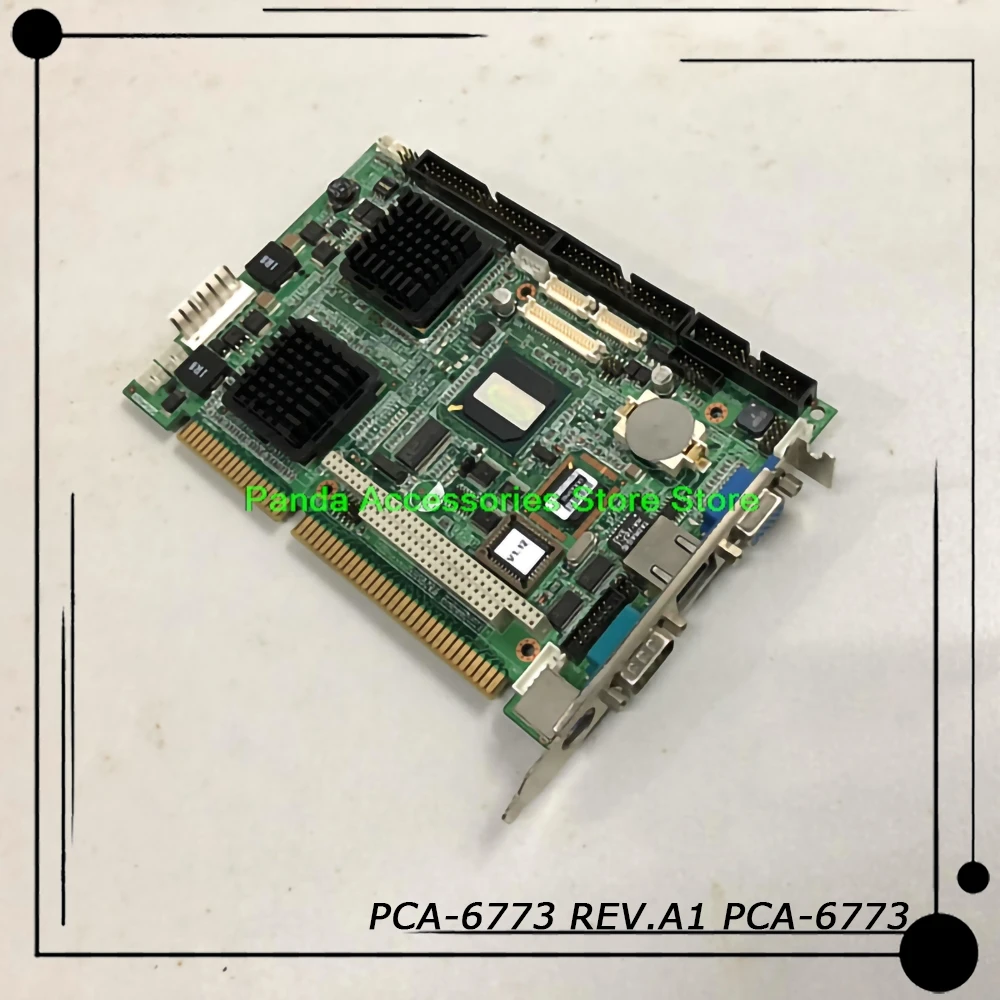 Original For ADVANTECH Industrial Computer Motherboard PCA-6773 REV.A1 PCA-6773 Half-length CPU Card High Quality Fully Tested