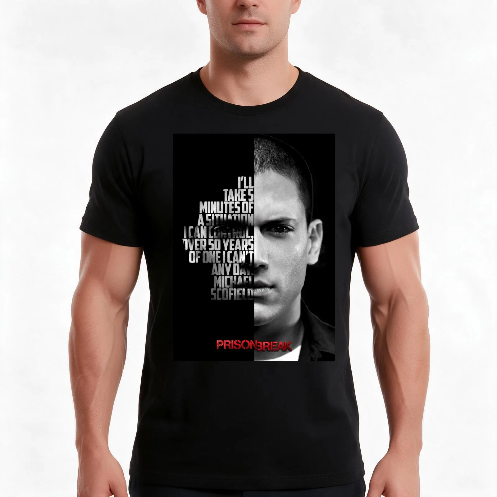 Black and white Michael Scofield, Prison Break quote. T-Shirt, Summer Casual Cotton Tee, Oversized Streetwear Tops, 100% Cotton