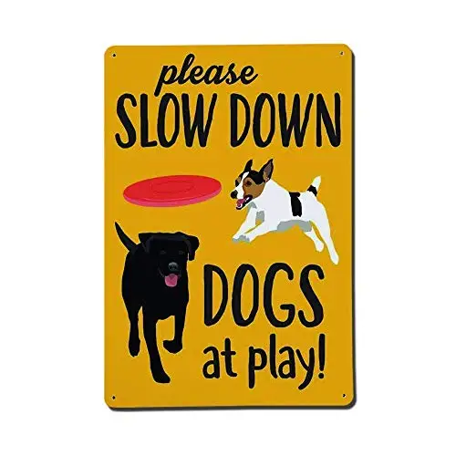 Please Slow Down Dogs at Play Metal Wall Poster Tin Sign Vintage BBQ Restaurant Dinner Room Cafe Shop Decor ;