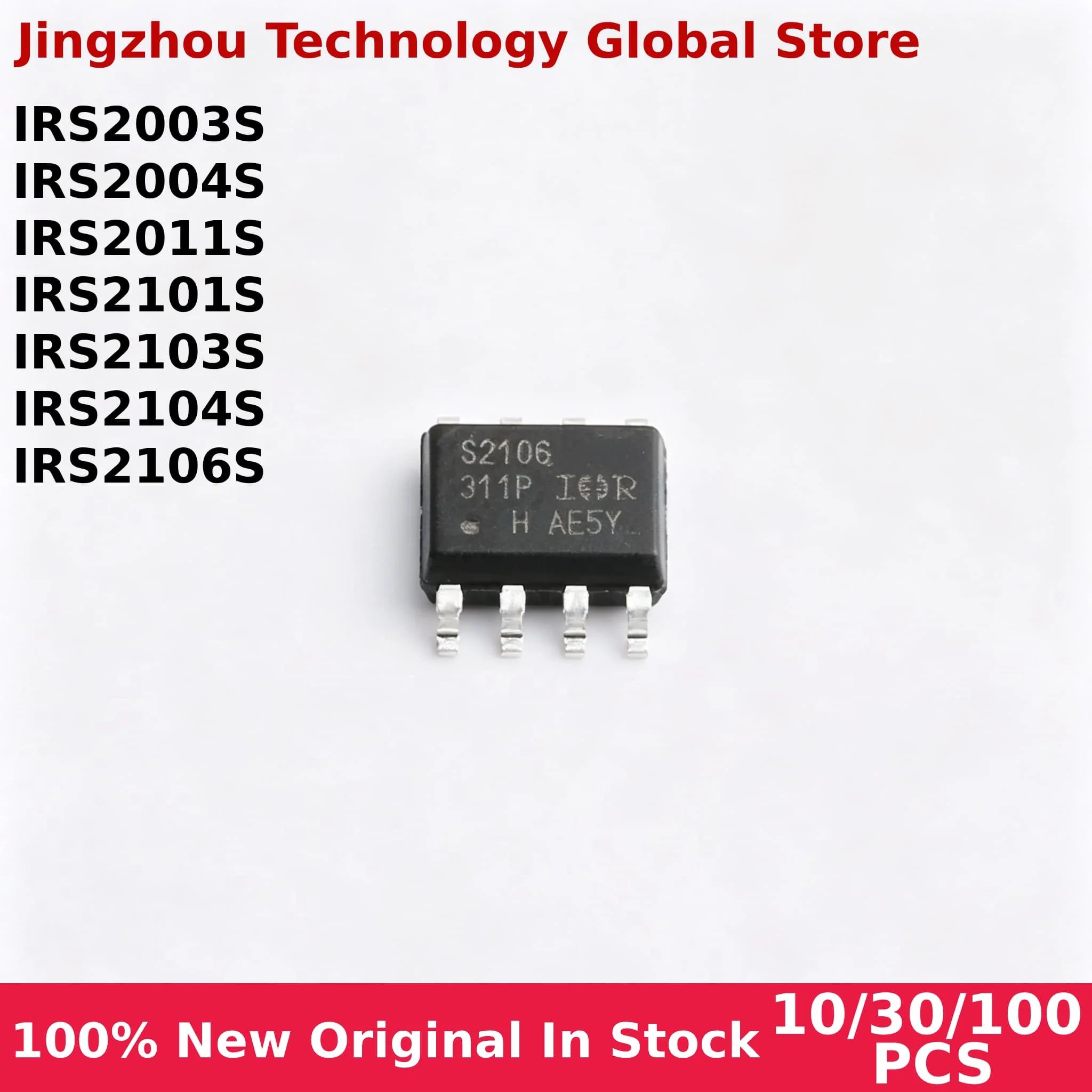 100% New 10/30/100PCS IRS2003S IRS2004S IRS2011S IRS2101S IRS2103S IRS2104S IRS2106S TRPBF SOP-8 In stock Wholesale