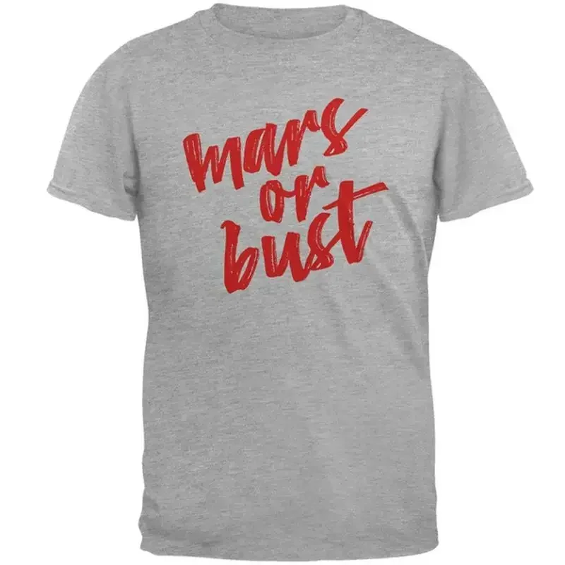 Mars or Bust Mens Soft T Shirt
