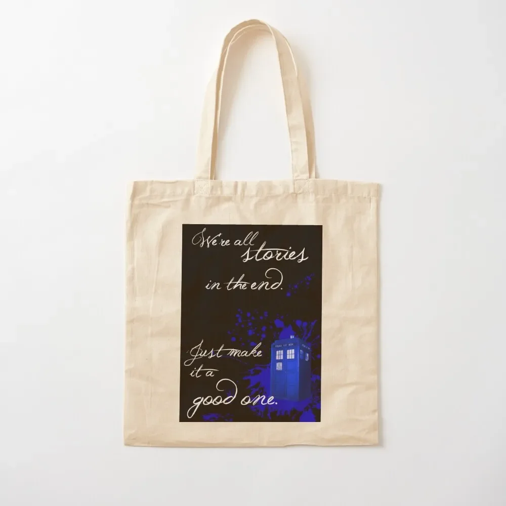 

We're All Stories in the End (black) Tote Bag free delivery bags personalized tote Tote Bag