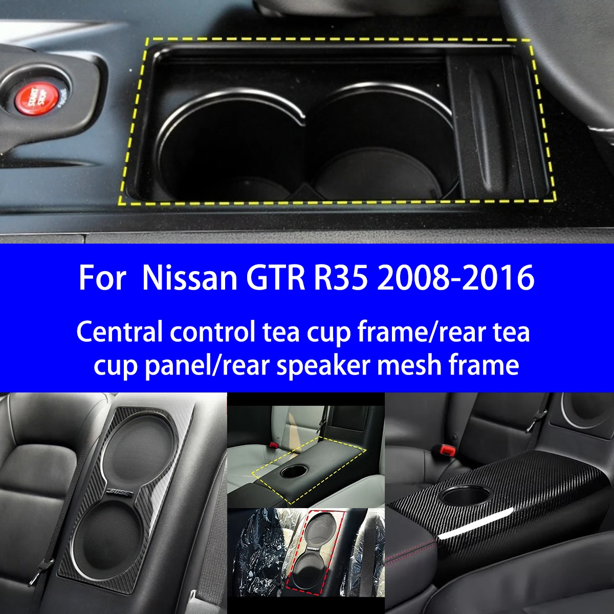 

Suitable for 2008-2016 Nissan GTR R35 Dry Carbon Fiber Tea Cup Frame/rear Horn Mesh Frame Interior Parts