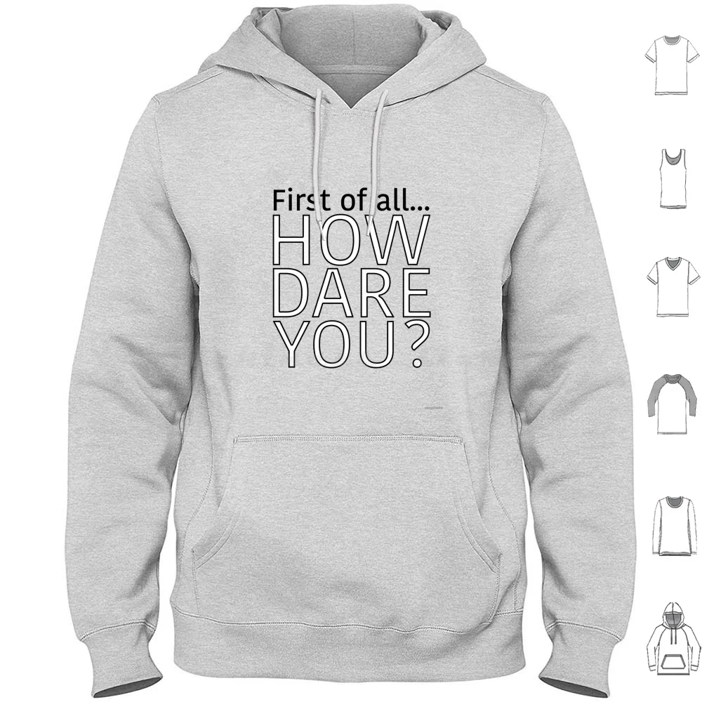 The Office : " First Of All... How Dare You ? " Hoodie Cotton Long Sleeve Kapoor Mindy Kaling The Office The American
