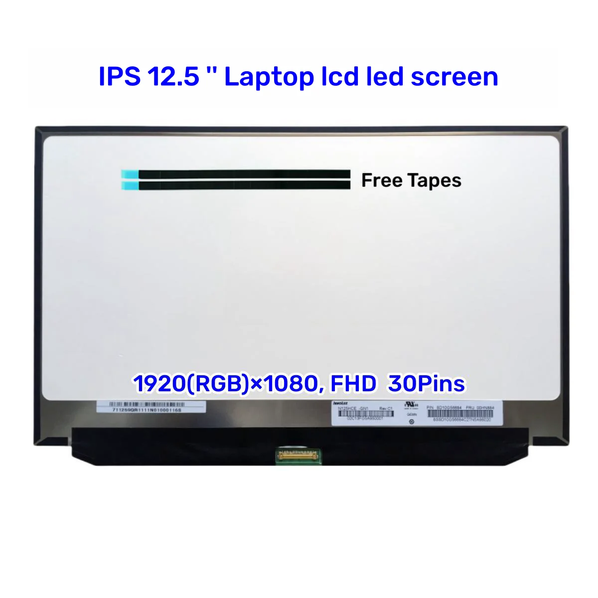 

Original IPS 12.5 '' Laptop lcd led screen N125HCE-GN1 N125HCE-GPA B125HAN03.1 1920X1080 eDP 30pins NON-TOUCH 60Hz