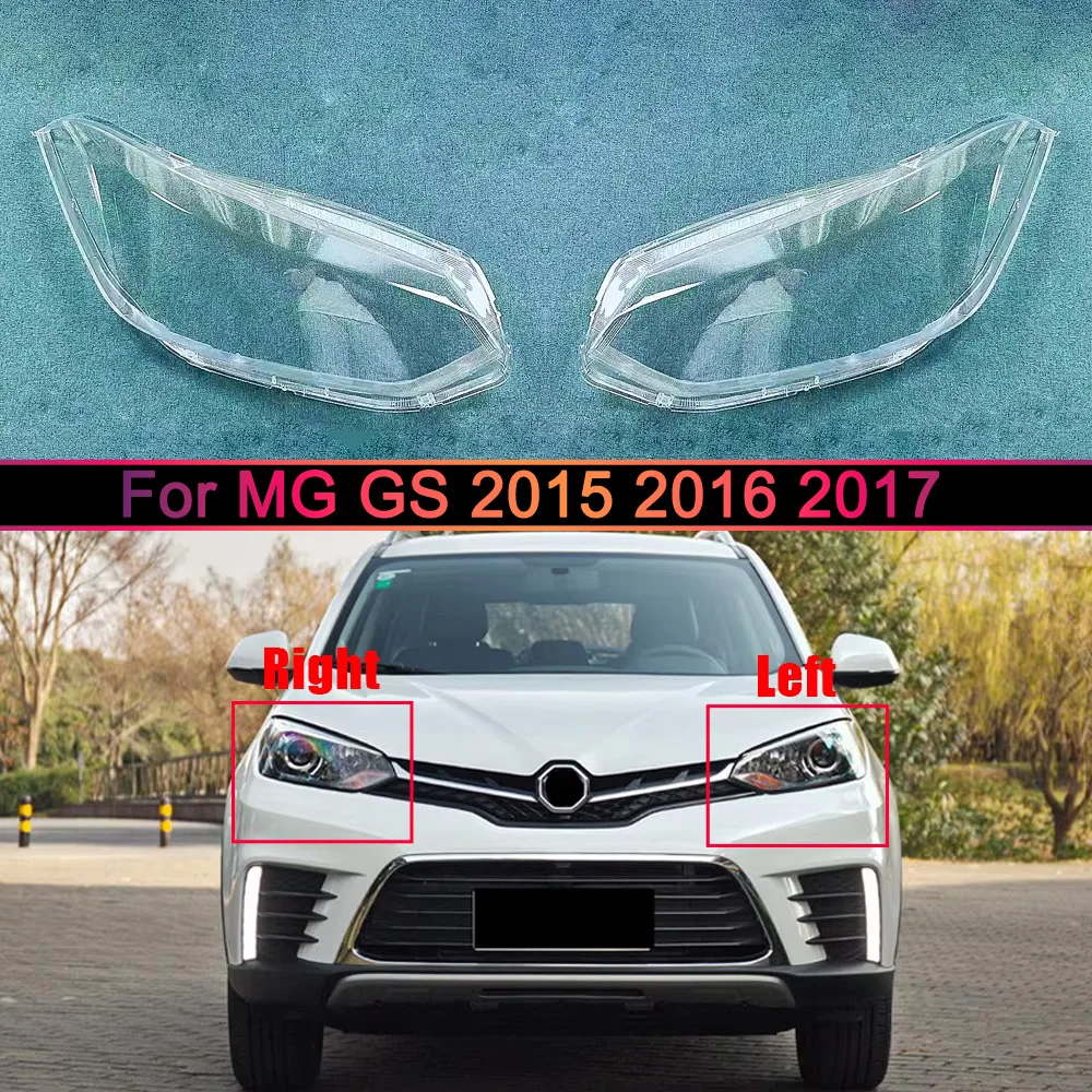 

For MG GS 2015 2016 2017 Front Headlight Cover Transparent Lamp Shade Headlamp Shell Lens Plexiglass Replace Original Lampshade