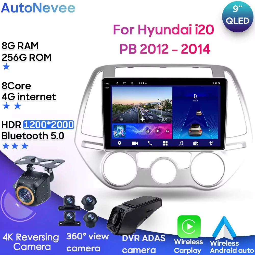 

For Hyundai i20 PB 2012 - 2014 Android Car Radio Player Multimedia Head Unit Stereo BT Carplay Android Auto No 2din DVD