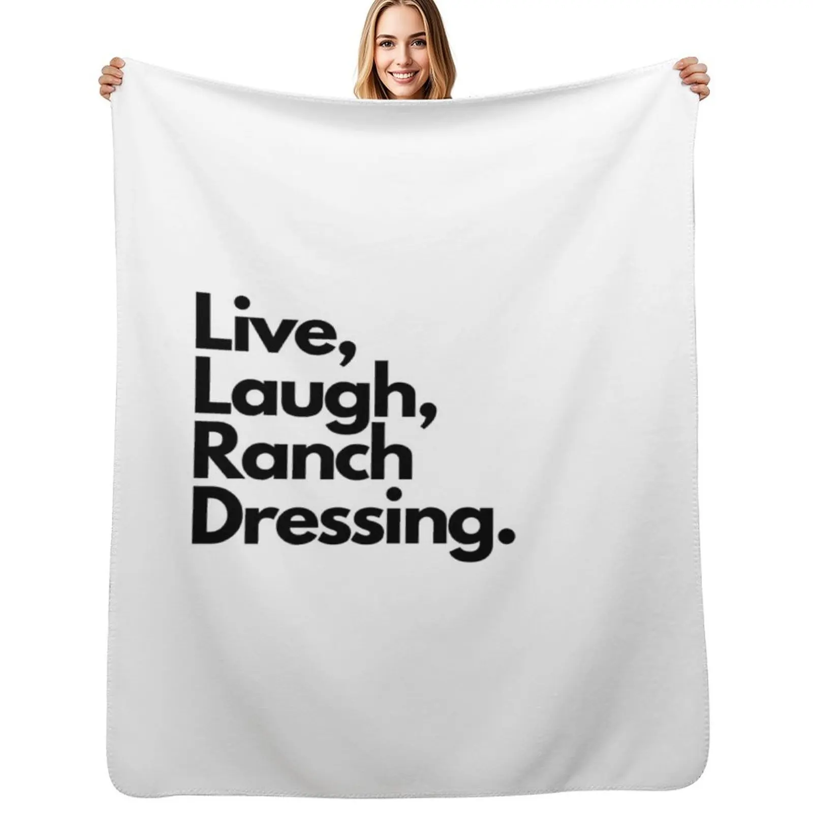 Live Laugh Ranch Dressing Throw Blanket decorative Baby Summer cosplay anime Luxury Brand Personalized Gift Blankets