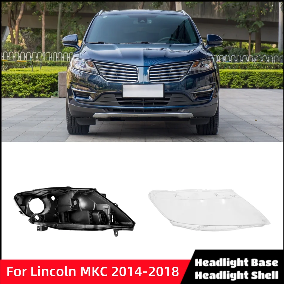 For Lincoln MKC 2014 2015 2016 2017 2018 Articles Cars Base Head Lamp Shell Headlight Back Housing Holder Glass replacement