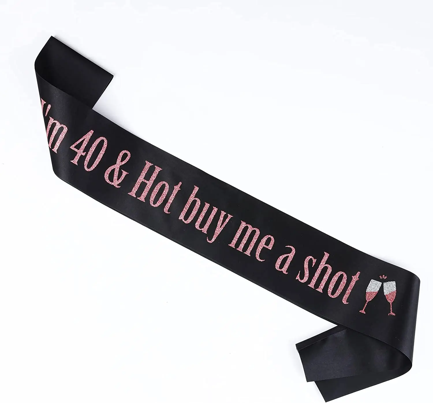 Happy 40th Birthday Sash for Women, Black and Rose Gold, I'm 40 & Hot, Buy Me A Shot, Party Decorations