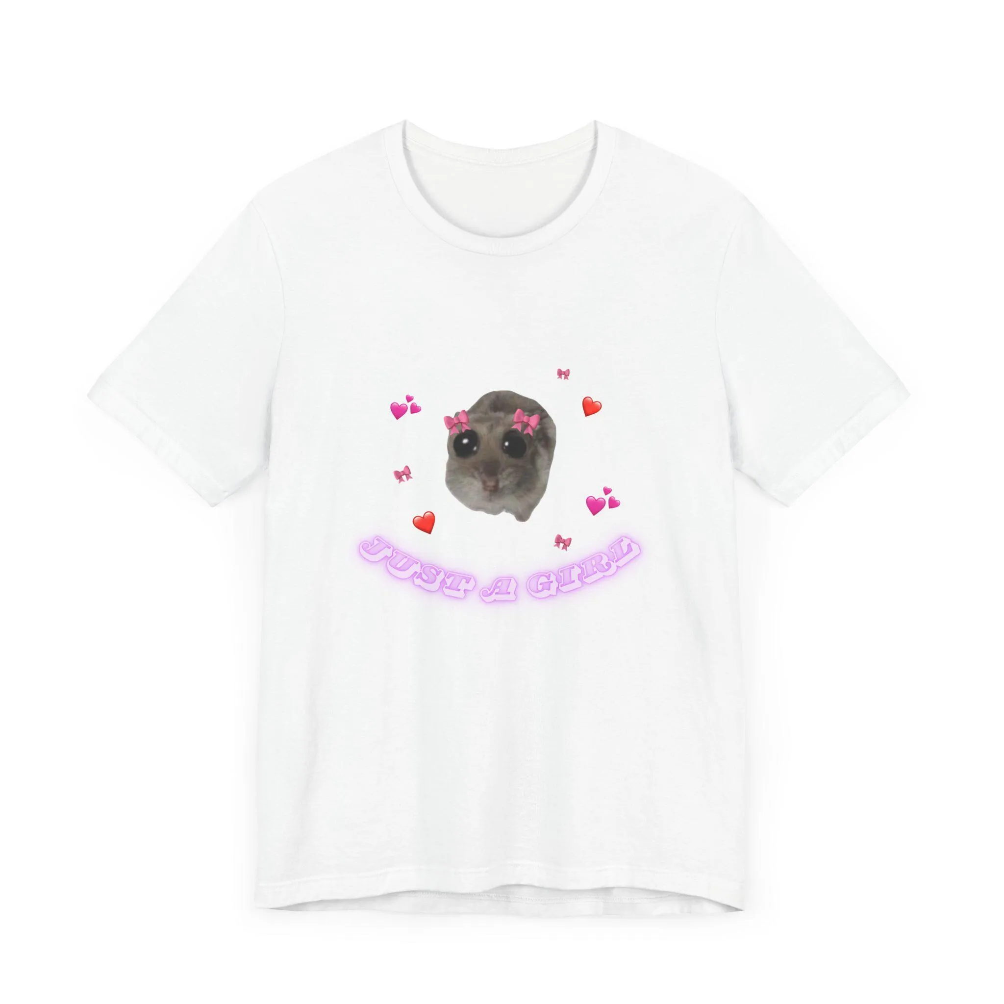 Just a girl funny T shirt sad hamster meme gift for her