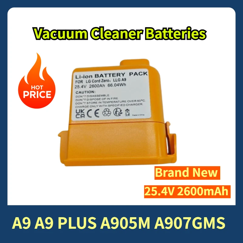 

25.4V 2600mAh Brand New for LG A9 A9 PLUS A905M A907GMS EAC63758601 A905RM Vacuum Cleaner Batteries