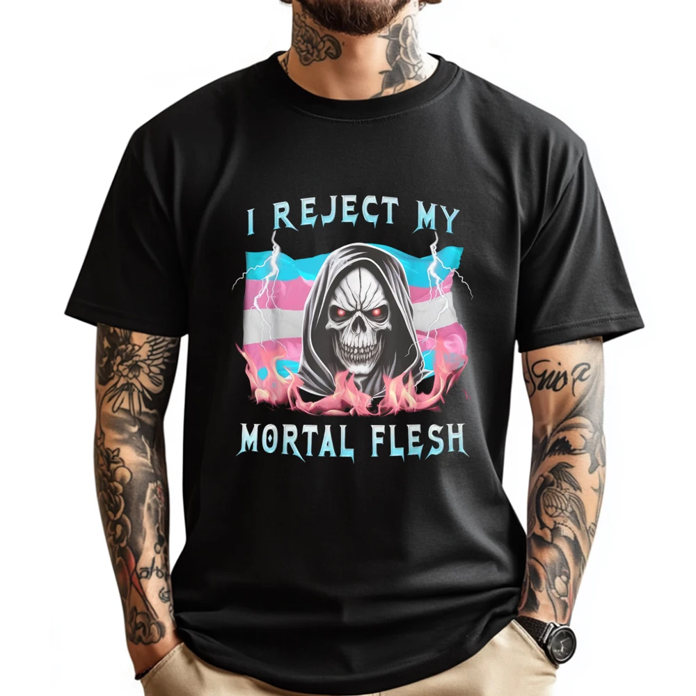 

I Reject My Mortal Flesh Funny Transgender LGBT Trans Pride Harajuku Fall Camisetas De Hombre