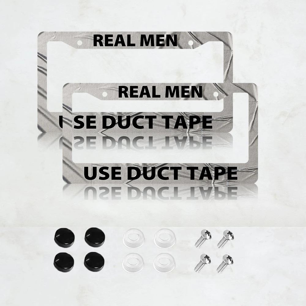 

2PC Real Men Use Duct Tape Aluminum License Plate Frame - 6 x 12 Inch US Standard Size, Decorative Car License Plate Bracket