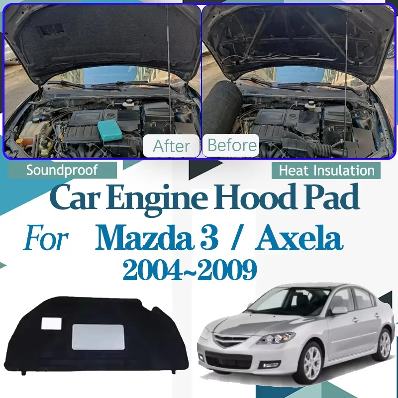 

Звуковые коврики на капоте двигателя автомобиля для Mazda 3 Mazda3 Axela BK Sport 2004-2009, автомобильный звукоизоляционный коврик, огнестойкий коврик, аксессуары