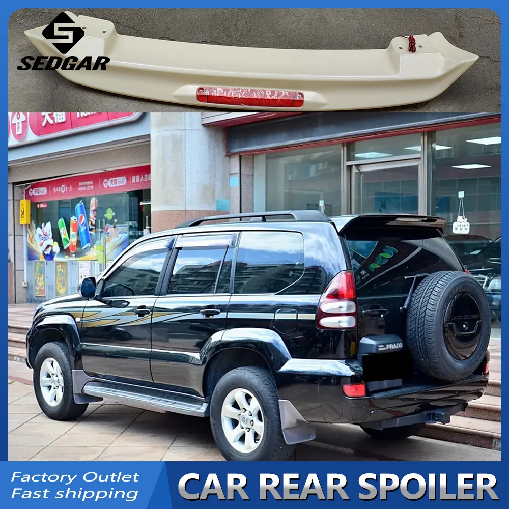 

For 2003-2009 Toyota Land Cruiser Prado FJ120 4000 2700 with LED Lights High Quality ABS Plastic Spoiler Trunk Boot Wing Spoiler