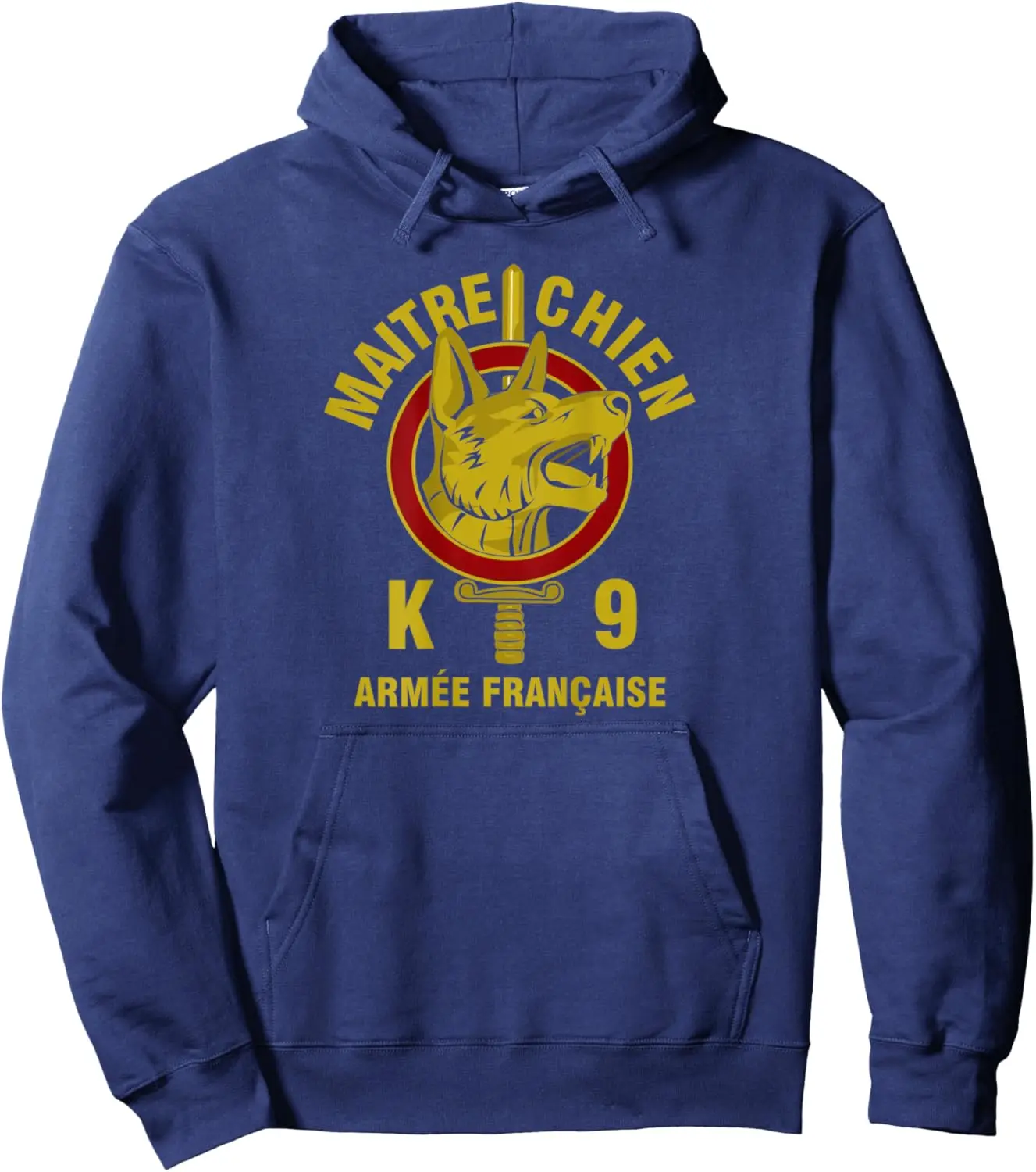 French Army Military Dog K9 Maitre Chien Pullover Hoodie