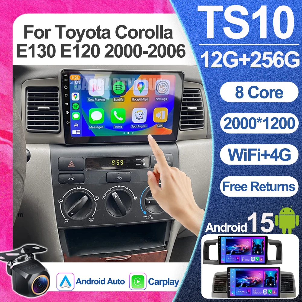 

Android 15 Car For Toyota Corolla E130 E120 2000 2001 2002 2003 2004 2005 2006 Multimedia Player Stereo Head Unit GPS Navigation