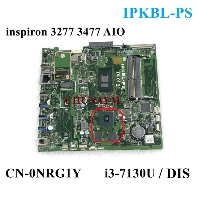 For Dell Inspiron 3477 3277 AIO All-in-one Motherboard CN-0NRG1Y 0NRG1Y  NRG1Y IPKBL-PS Mainboard with I3-7130U CPU 100%work