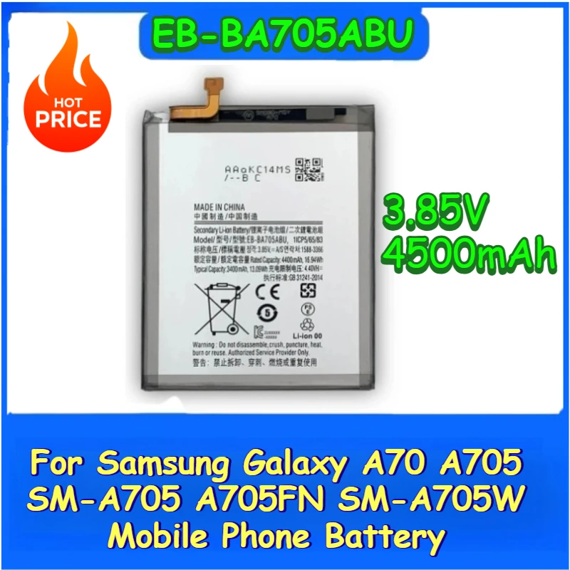 

EB-BA705ABU Mobile Phone Battery 3.85V 4500mAh For Samsung Galaxy A70 A705 SM-A705 A705FN SM-A705W Brand-New High Quality