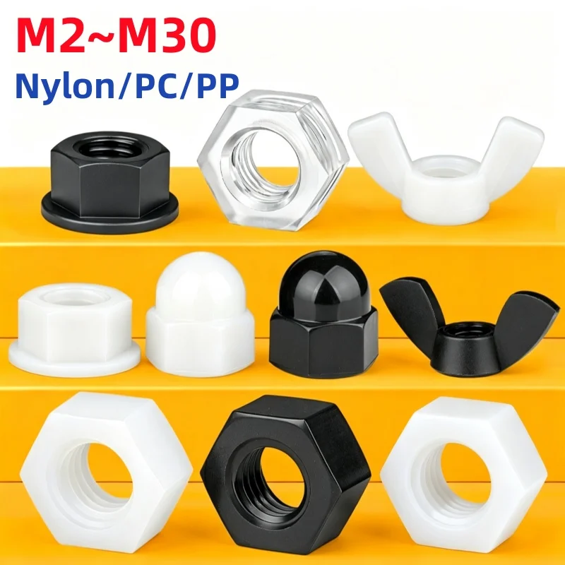 M2 M2.5 M3 M4 M5 M6 M8 M10 M12 M14 M16 M18 M20~M30 Nylon/PC/PP Hex Nuts Plastic Insulation Hex Flange Nut Cap/Wing Nuts Various