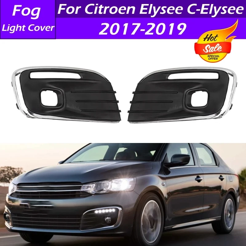 

For Citroen Elysee C-Elysee 2017 2018 2019 High Configuration Car Front Bumper Fog Light Cover Frame Grilles Fog Lamp Frame Trim