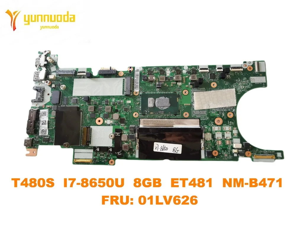 Original for Lenovo Thinkpad T480S Laptop  motherboard T480S  I7-8650U  8GB  ET481  NM-B471  FRU 01LV626 tested good free shippi