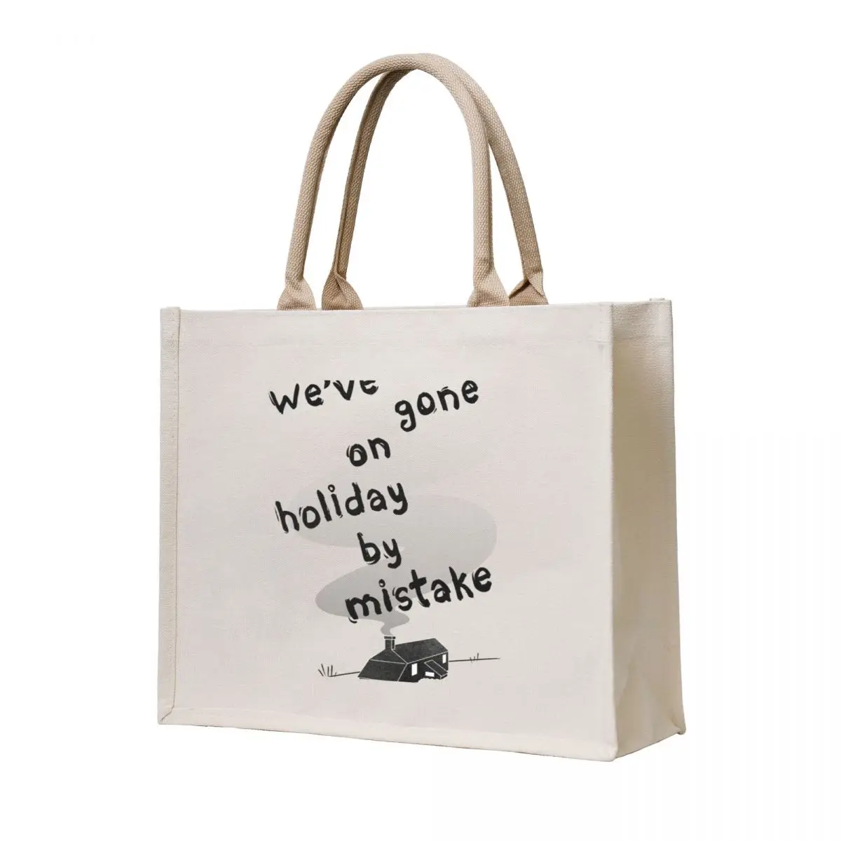 

We've gone on holiday by mistake Tote Bag personalized tote bag the tote bag Beach shopping bags foldable