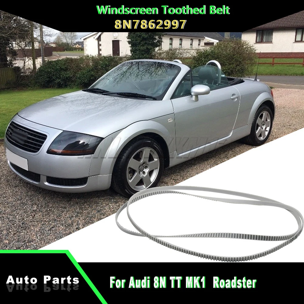 

For Audi TT MK1 Roadster Rear Window Lift Timing Belt 8N7862997 Replacement for Convertible Glass Regulator (1998-2006 Models)