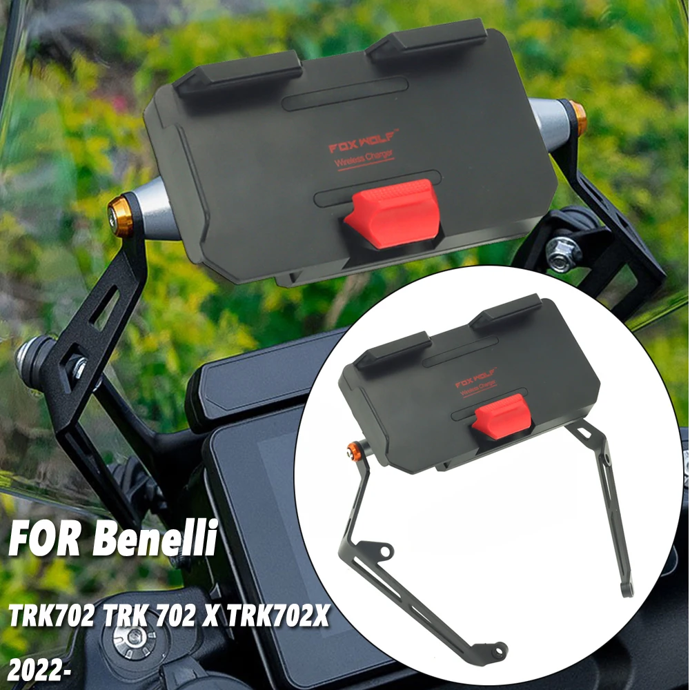 FOR Benelli TRK702 TRK 702 X TRK702X 2022- Motorcycle GPS Phone Holder USB & Wireless Charger Navigation Bracket Mount Stand