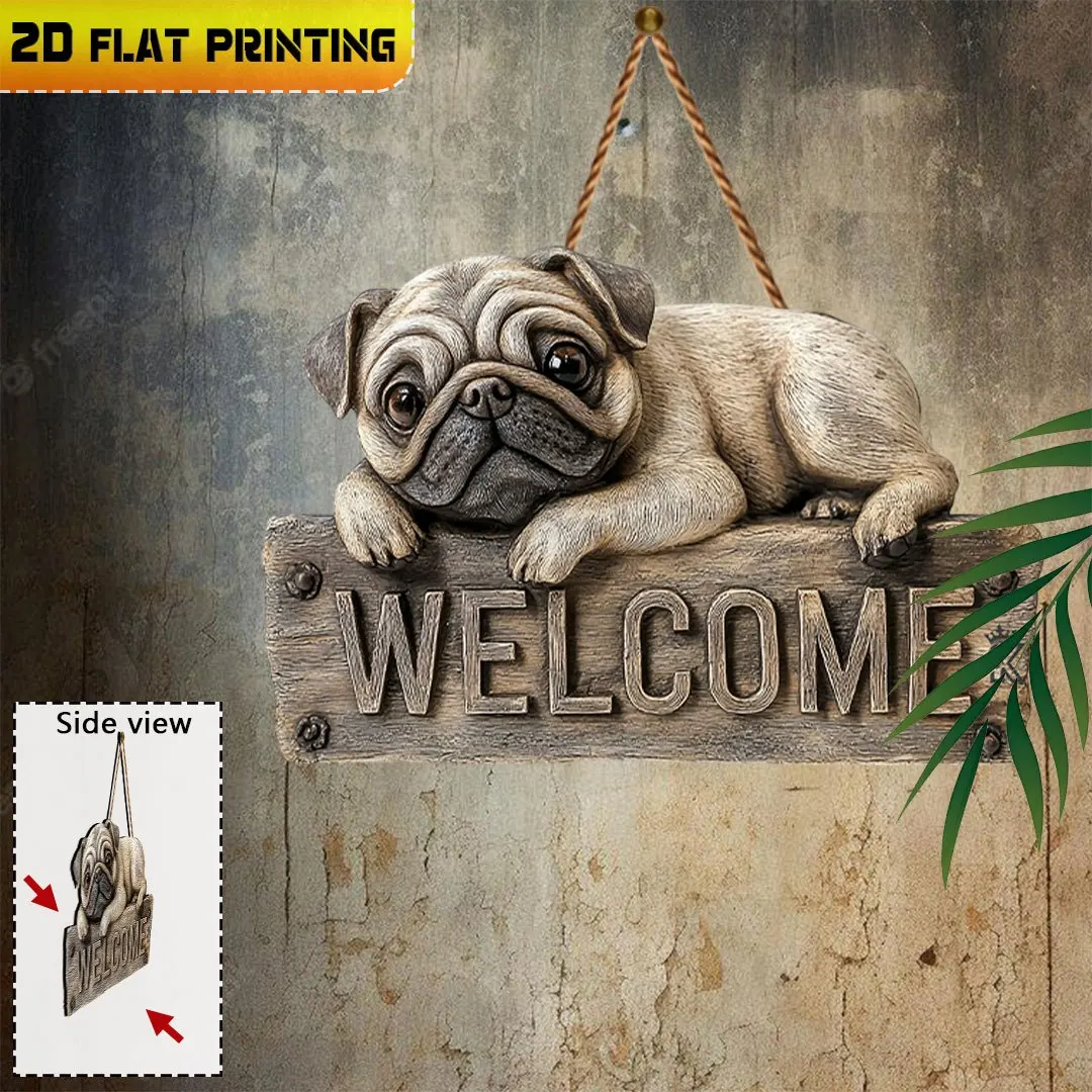 2D Flat, Wooden Signs, Outdoor Plaques and Wall Art , Pug Welcome Sign,Indoor Decor, Birthday Gift, Gifts for Animal Lovers